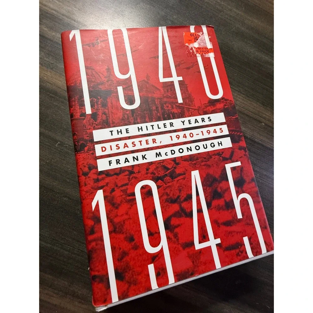 The Hitler Years Disaster 1940-1945 Frank McDonough Hardcover History Book